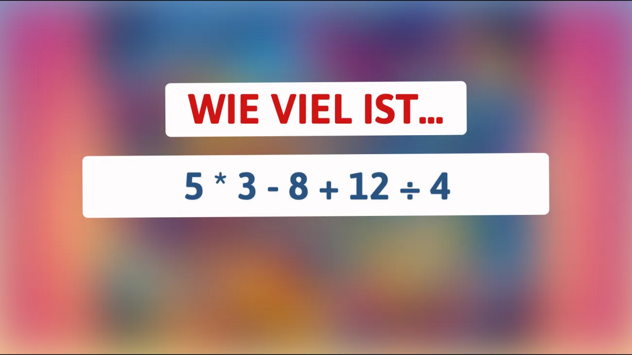 Diese Aufgabe kann nur 1 % der Menschen lösen: Bist du schlau genug, um das korrekte Ergebnis zu finden?"
